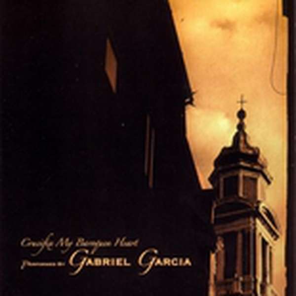Gabriel Garcia – Crucifix My Baroquen Heart cover artwork