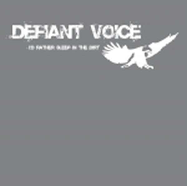 Defiant Voice – I'd Rather Sleep in the Dirt cover artwork