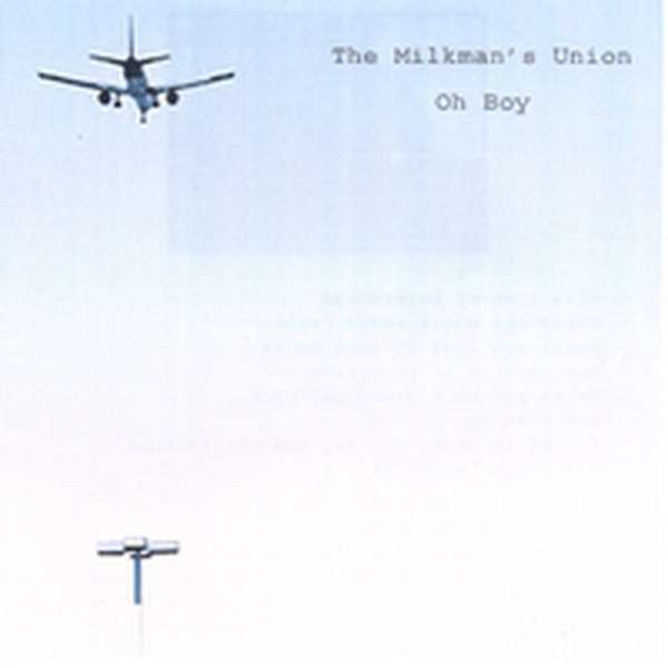 The Milkman's Union – Oh Boy cover artwork