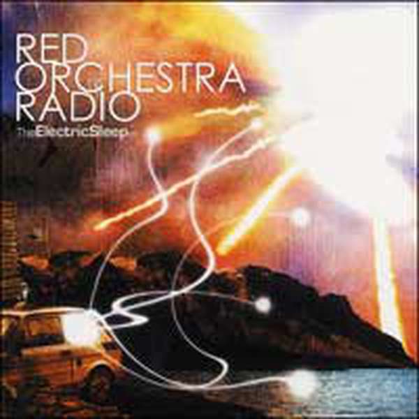 Red Orchestra Radio – The Electric Sleep cover artwork