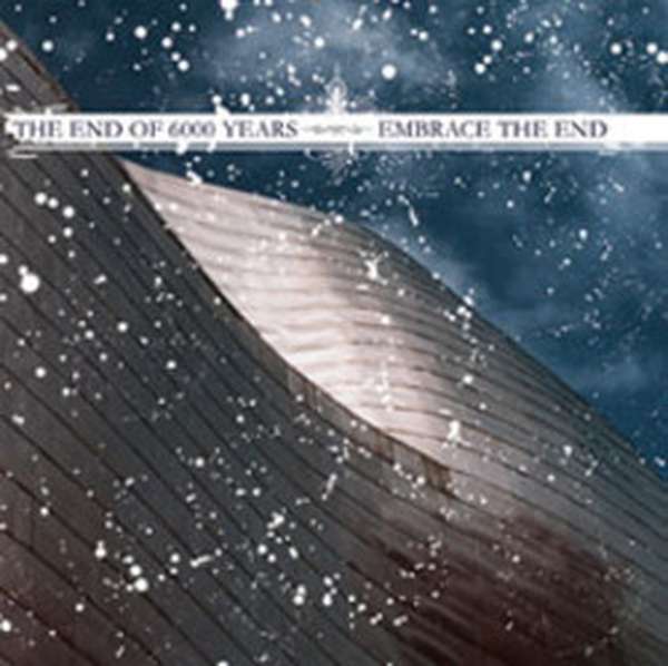 The End of Six Thousand Years / Embrace the End – Split cover artwork