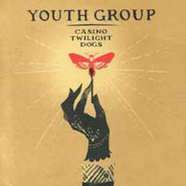 Youth Group – Casino Twilight Dogs cover artwork