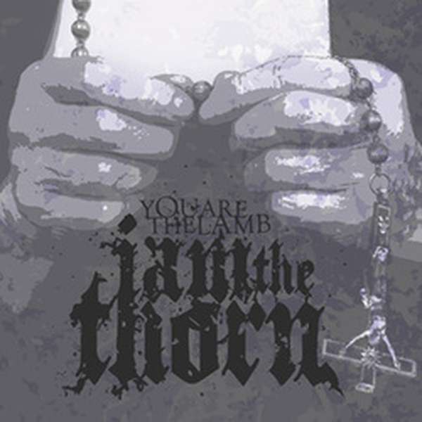 iamthethorn – You are the Lamb cover artwork