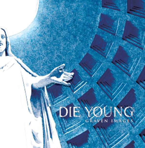 Die Young – Graven Images cover artwork