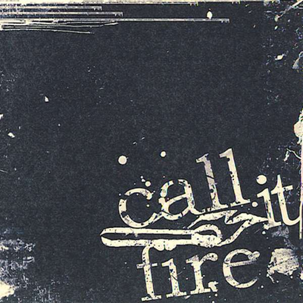 Call it Fire – Demo cover artwork