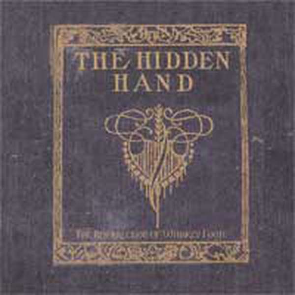 The Hidden Hand – The Resurrection of Whiskey Foote cover artwork