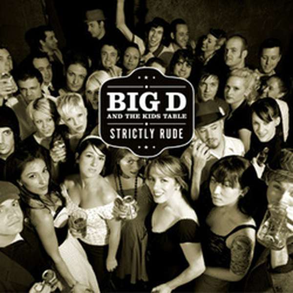 Big D and the Kids Table – Strictly Rude cover artwork