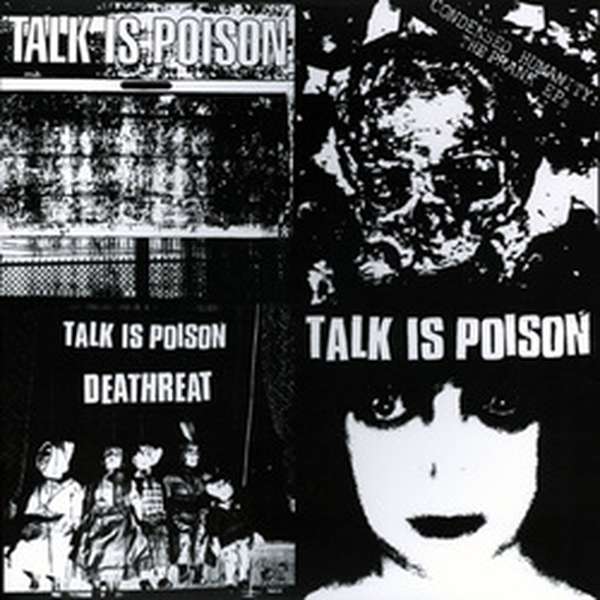 Talk is Poison – Condensed Humanity: The Prank EPs cover artwork