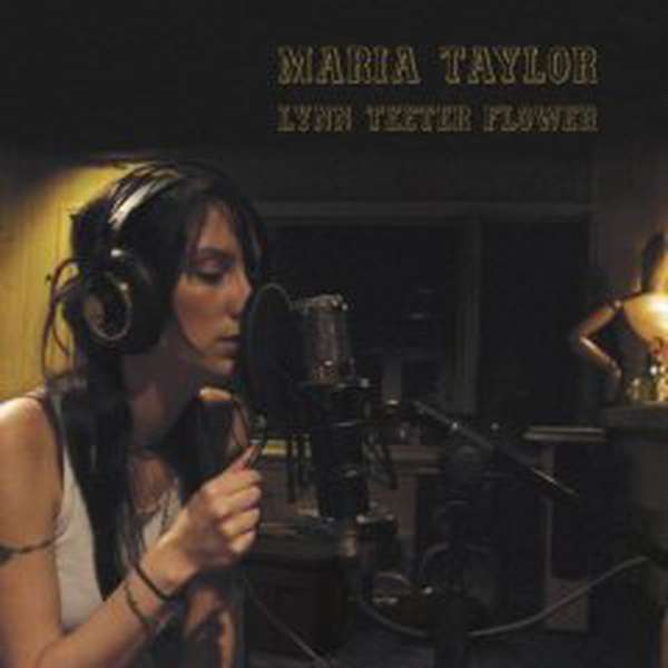 Maria Taylor – Lynn Teeter Flower cover artwork