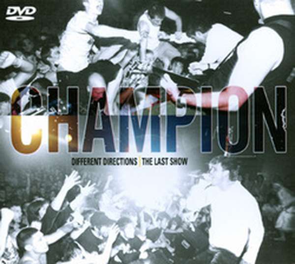 Champion – Different Directions | The Last Show cover artwork