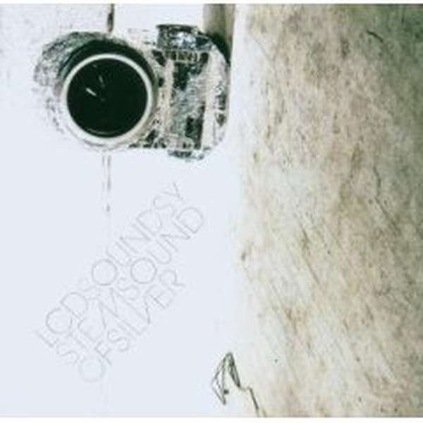 LCD Soundsystem – Sound of Silver cover artwork