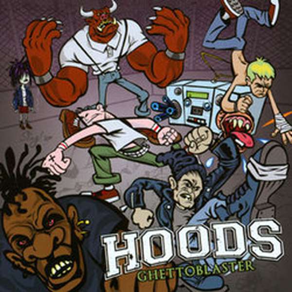 Hoods – Ghetto Blaster cover artwork