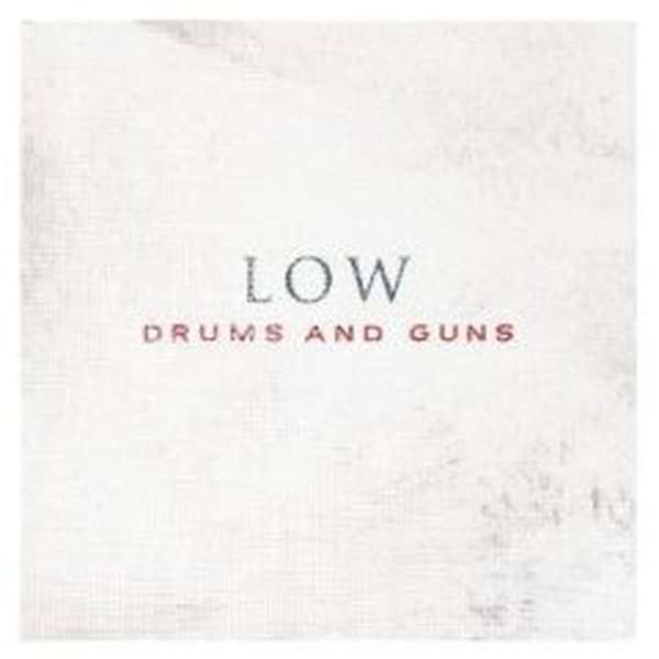 Low – Drums and Guns cover artwork