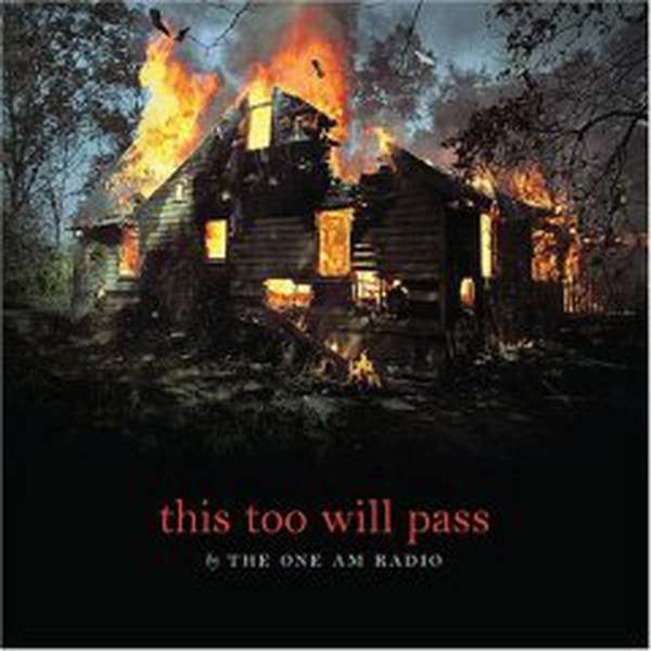 The One A.M. Radio – This Too Will Pass cover artwork