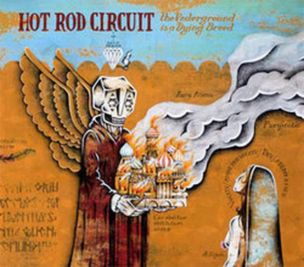 Hot Rod Circuit – The Underground is a Dying Breed cover artwork