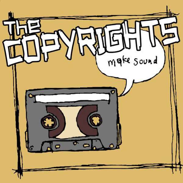 The Copyrights – Make Sound cover artwork