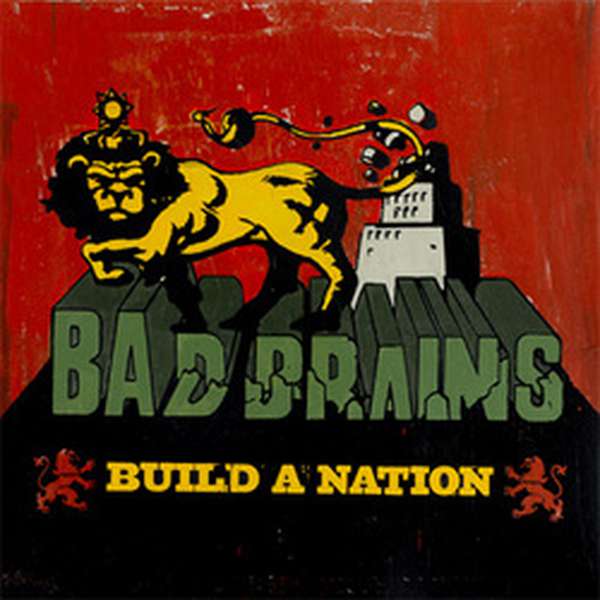 Bad Brains – Build a Nation cover artwork