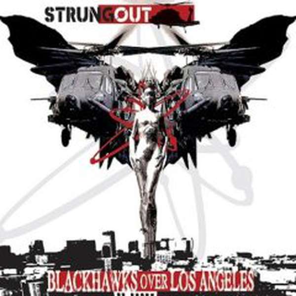 Strung Out – Blackhawks Over Los Angeles cover artwork