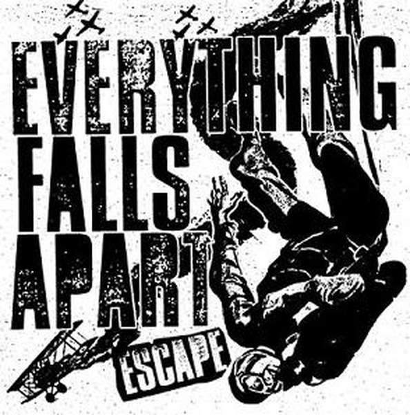 Everything Falls Apart – Escape cover artwork