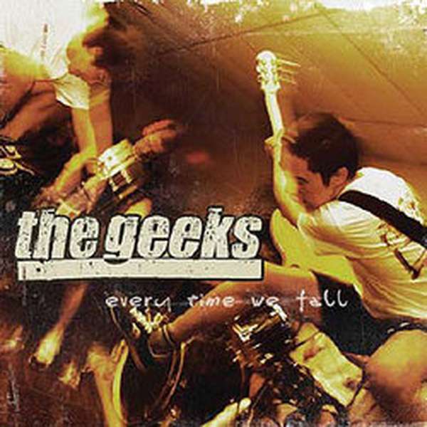 The Geeks – Every Time We Fall cover artwork