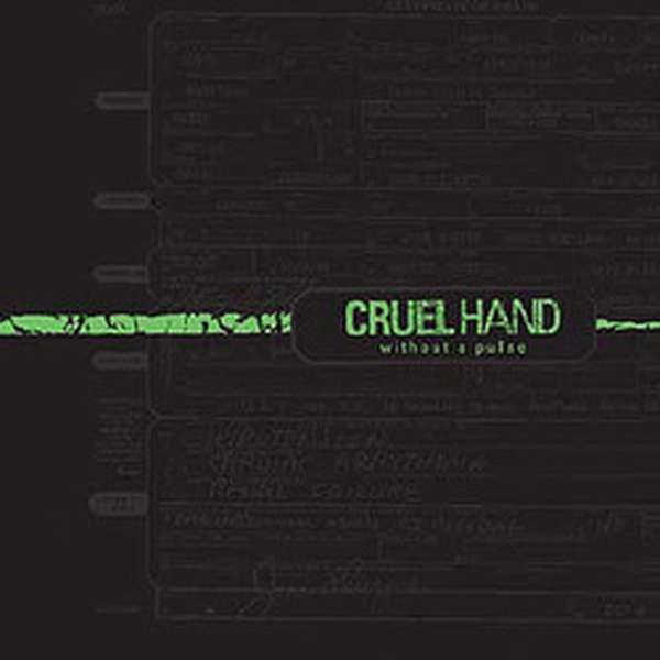 Cruel Hand – Without a Pulse cover artwork