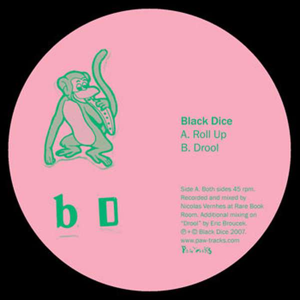 Black Dice – Roll Up / Drool cover artwork