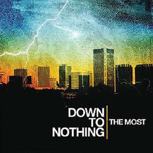 Down to Nothing – The Most cover artwork