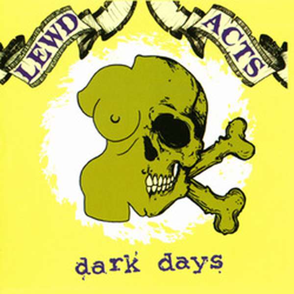 Lewd Acts – Dark Days cover artwork