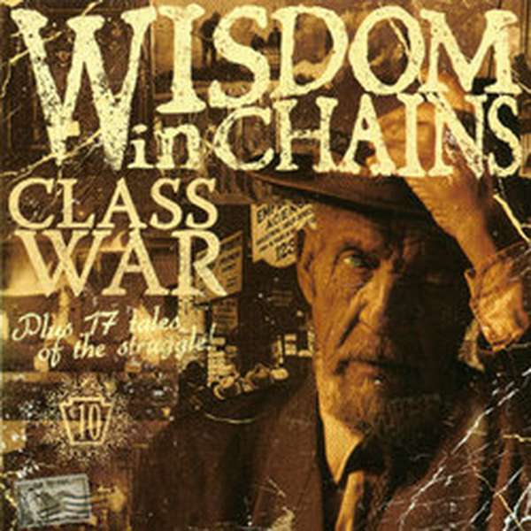 Wisdom in Chains – Class War cover artwork
