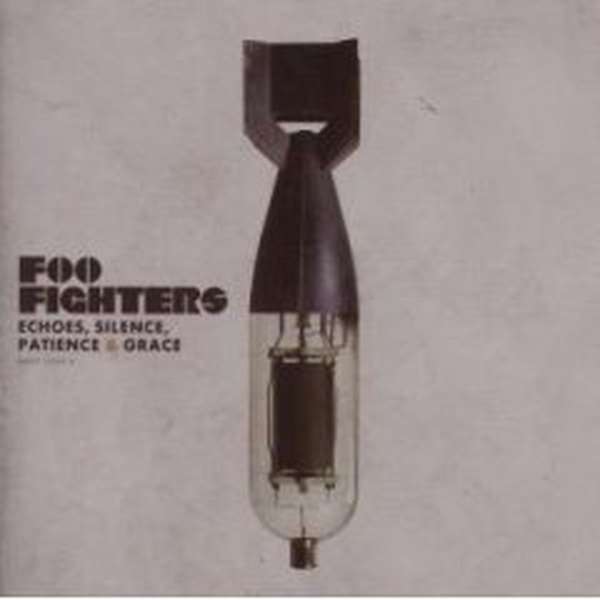 Foo Fighters – Echoes, Silence, Patience and Grace cover artwork