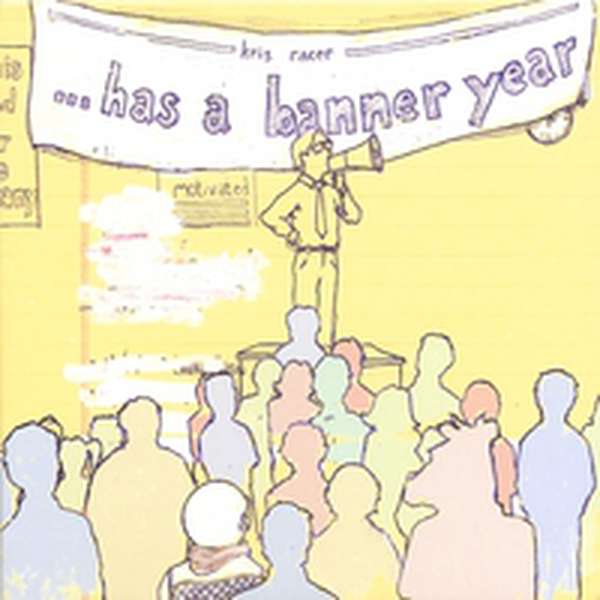 Kris Racer – Has a Banner Year cover artwork
