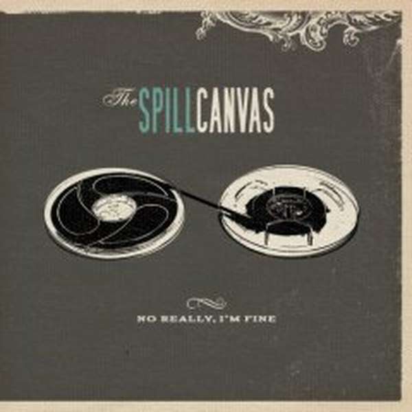 The Spill Canvas – No Really, I'm Fine cover artwork