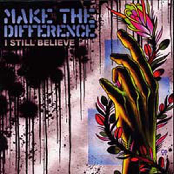 Make the Difference – I Still Believe cover artwork