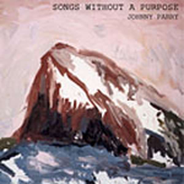 Johnny Parry – Songs Without a Purpose cover artwork