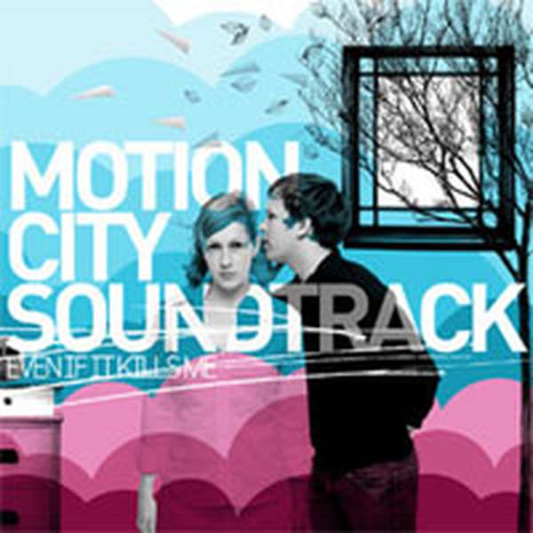 Motion City Soundtrack – Even if it Kills Me cover artwork