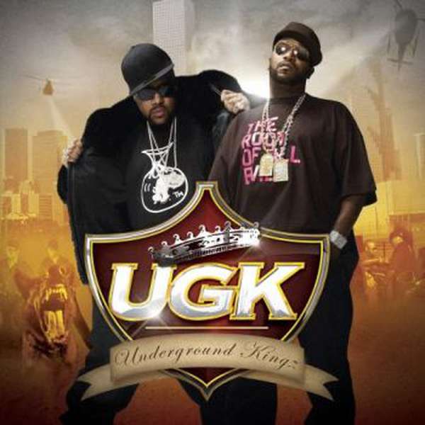 UGK – Underground Kingz cover artwork
