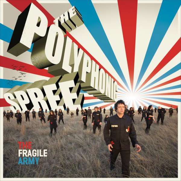 The Polyphonic Spree – The Fragile Army cover artwork