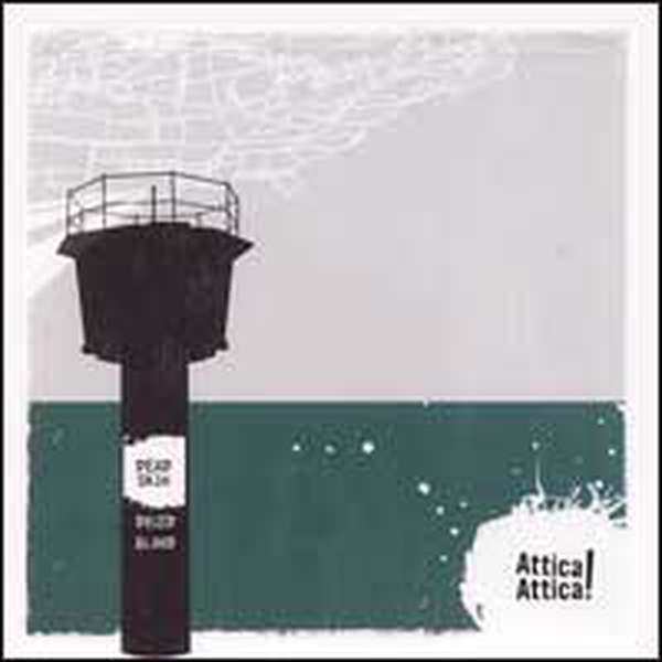 Attica! Attica! – Dead Skin / Dried Blood cover artwork