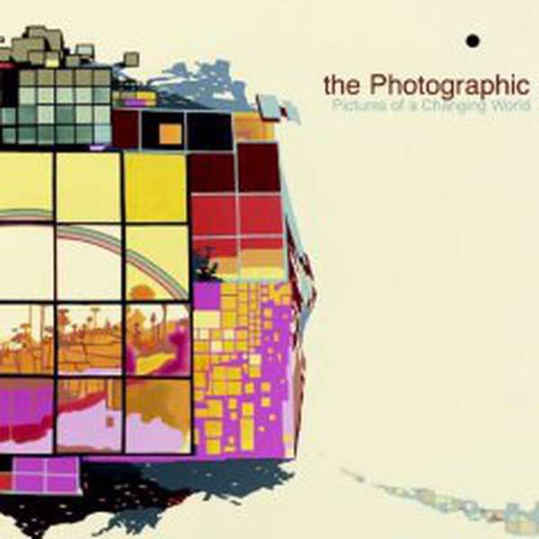 The Photographic – Pictures of a Changing World cover artwork
