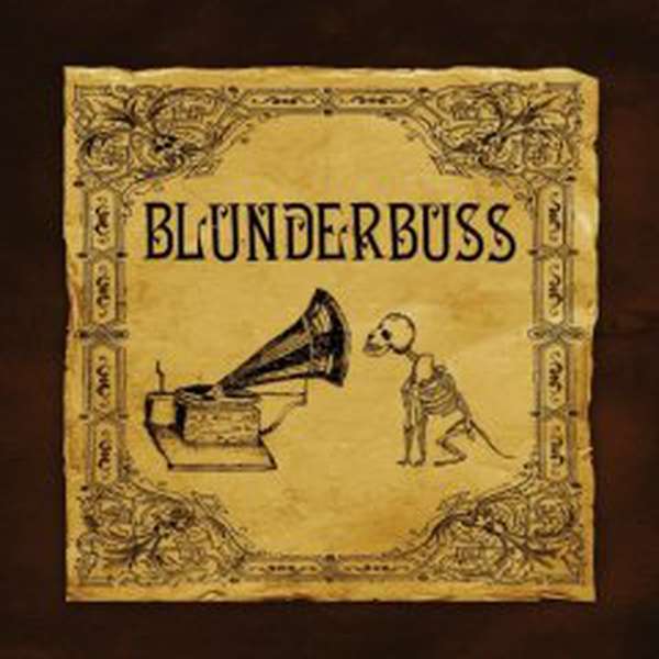 Blunderbuss – Blunderbuss cover artwork