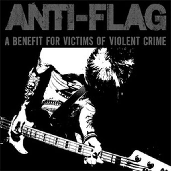 Anti-Flag – A Benefit for Victims of Violent Crime cover artwork