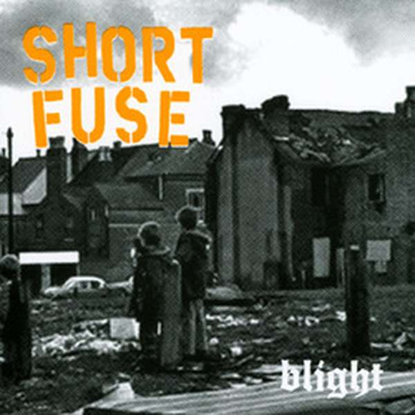 Short Fuse – Blight cover artwork
