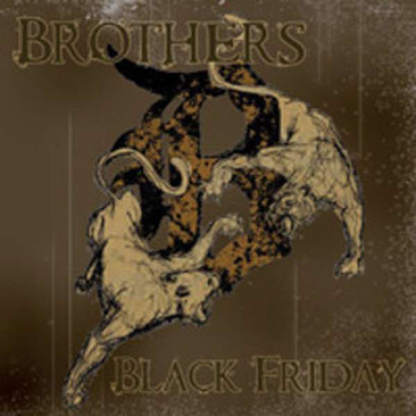 Brothers – Black Friday cover artwork