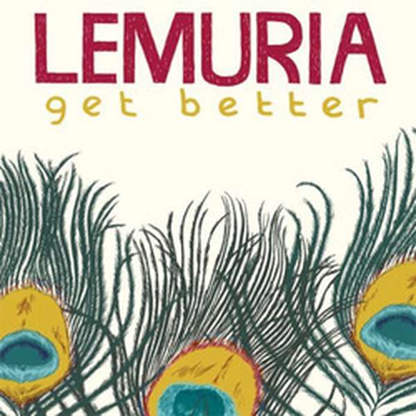 Lemuria – Get Better cover artwork
