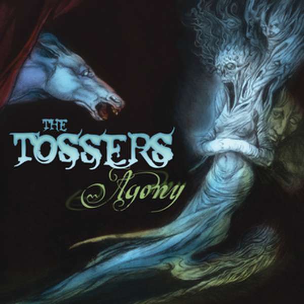 The Tossers – Agony cover artwork