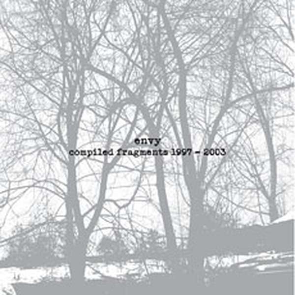 Envy – Compiled Fragments 1997-2003 cover artwork