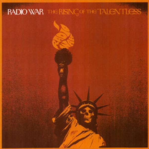 Radio War – The Rising of the Talentless cover artwork