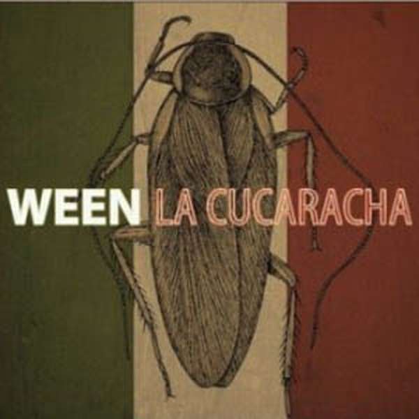 Ween – La Cucaracha cover artwork