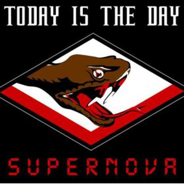Today is the Day – Supernova (Reissue) cover artwork
