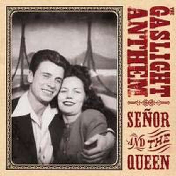 The Gaslight Anthem – Señor and the Queen cover artwork